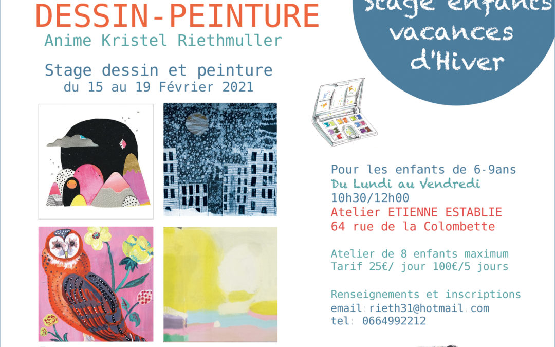 Stage enfants dessin et peinture – vacances d’hiver 2021